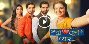 Do Dooni Pyaar Watch Online full episodes